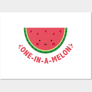 One in a Melon (Watermelon) Posters and Art